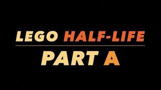 LEGO Half Life. Часть A