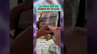 Las Vegas 100,000$ win handed out IN CASH?! #casino #shorts #lasvegas
