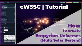 eWSSC | Empyrion Web Solar System Creator | Tutorial | How to create Universes in Empyrion [ENG]