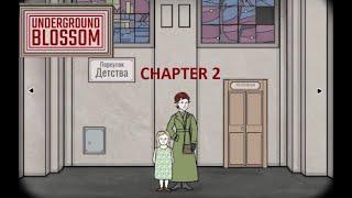 Underground Blossom  walkthrough Chapter 2  Rusty Lake.