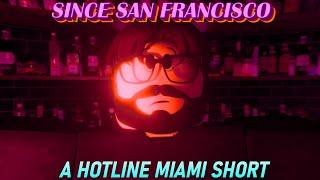 "since san francisco" - a roblox hotline miami animation