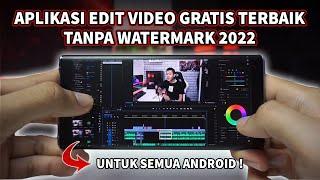 3 APLIKASI EDIT VIDEO GRATIS TERBAIK TANPA WATERMARK DI ANDROID TERBARU 2022