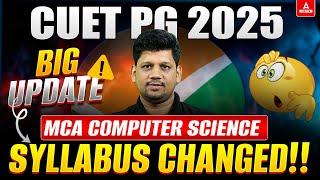 CUET PG 2025 MCA Syllabus Changed  Biggest Update  CUET PG Computer Science