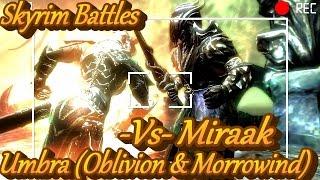 Skyrim Battles - Miraak vs Umbra (Oblivion & Morrowind) [Legendary Settings]