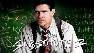 The Substitute 2 | THRILLER | Full Movie