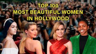 Top 100 Most Beautiful Women In Hollywood  Hottest hollywood actresses  Interesting facts