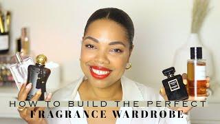 CREATE THE PERFECT FRAGRANCE WARDROBE | KARINA WALDRON