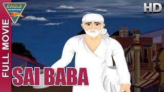 Sai Baba || Kids Animated Hindi Full Movie || Sai Baba Animated Movie