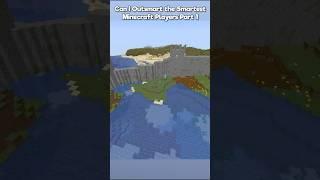 Can I Outsmart the Smartest Minecraft Players Part 1