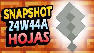  HOJAS ATMOSFÉRICAS  Snapshot 24w44a Minecraft 1.21.4