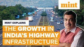 The Growth in India’s Highway Infrastructure | Mint Explains | Mint