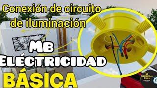 Cómo conectar un CIRCUITO DE ILUMINACIÓN