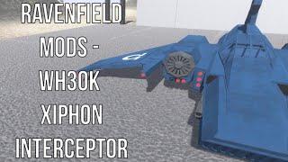 Ravenfield Mods - WH30K Xiphon Interceptor (Fighter Craft Of The Space Marine Legions)