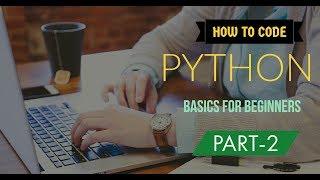 Python Basics for Beginners || PART-2 || Tech Cookie