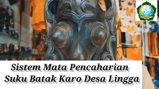 Sistem Pengetahuan dan Sistem Mata Pencaharian Suku Batak Karo pada Desa Lingga
