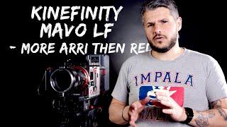 Kinefinity Mavo LF - more Arri then Red - footage