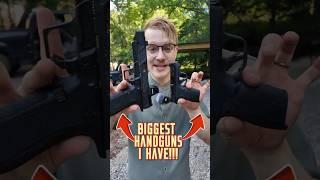 The 3 Biggest Handguns I OWN!!!