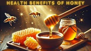 10 Amazing Health Benefits of Honey | Honey Benefits | Honey Benefits for Health