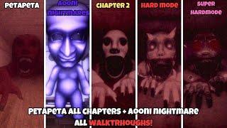 PETAPETA: Lv6 & School Of Nightmares Chapter 2 All modes + Aooni Nightmares FULL WALKTHROUGH