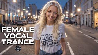 Female Vocal Trance | The Voices Of Angels #44