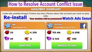 How to Resolve Account Conflict Issue and Reinstall-Dragon Mania Legends | Watch Ads Issue | DML