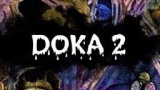 DOKA 2 KISHKI EDITION + DLC I MT Plays I PC