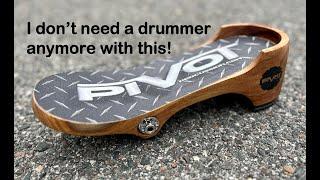 THE PIVOT PEDAL foot drum by Pivot Percussion