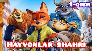 Hayvonlar shahri (1-qism) / Zootopia / Зверополис Uzbek tilida multfilm #multfilm_uzbek_tilida