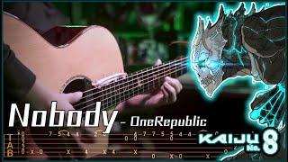 『KAIJU NO.8』 NOBODY - OneRepublic | Fingerstyle Guitar Cover [TAB/TUTORIAL]