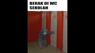 Ketika lu boker di wc sekolah