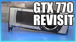 GTX 770 in 2016: Benchmark vs. GTX 1070, 1060, RX 480, More