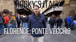 ROCKY'S ITALY: Florence - Ponte Vecchio