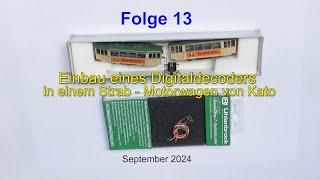 Kleine Modellbahn-Basteleien. Folge 13   Kato Strassenbahn digitalisieren