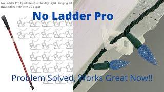 No Ladder Pro MAX with dual heads Problem Solved