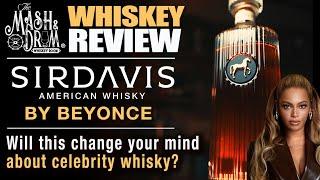 SirDavis Finished Rye Whiskey by Beyoncé! Full Review!