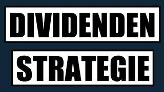  DIVIDENDENSTRATEGIE SINNVOLL? - BÖRSENSTRATEGIE ERKLÄRT  DIVIDENDENSTRATEGIE NACHTEILE & KRITIK