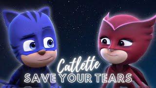 Catboy x Owlette ~ Save Your tears edit for @-starx-9244 