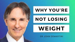 The Secret Strategy Behind Weight Loss and Gain | Dr John Demartini