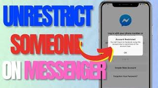 How to Unrestrict Someone on Messenger - Remove Restriction on Messenger (2024)