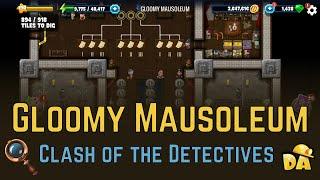 Gloomy Mausoleum - #6 Clash of the Detectives - Diggy's Adventure