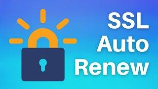 How to Get Fully Automated Let's Encrypt SSL Renewal (no coding)