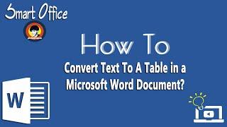 How To Convert Text To A Table in a Microsoft Word Document?