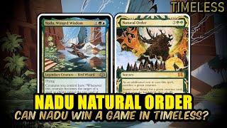 Nadu In Timeless!? First Look At Making Nadu Work In Timeless | Timeless BO3 Ranked | MTG ARena