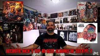 Necrotic Nick's Top 40 Best Albums of 2024 Pt. 2: (25-11)