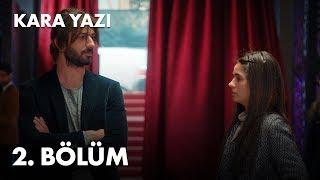 Kara Yazı 2. Bölüm - Full Bölüm