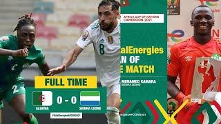 HIGHLIGHTS: Sierra Leon 0-0 Algeria (Heroics Of Keeper Mohammed Kamara)