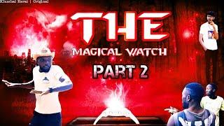 The Magical Watch | PART 2 | Khushal Kerai | Jombo, Innoster