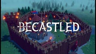 Becastled #8-Начало бесконечности(Пока строители не взбунтуют)