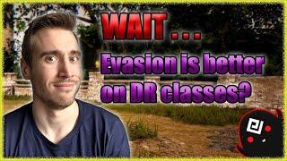 Final Verdict on DR vs Evasion  - The truth about endgame builds