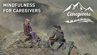 Dr. Mike Lang on Caregiving: Mindfulness for Caregivers (14/16)